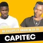 De Fillips – Capitec ft Andrew De DJ