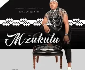 Mzukulu – Sukuma Mkami Bakubone