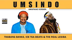 Thabang Banks x Ice Tee Beats & The Real Lesiba - Umsindo