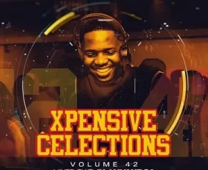 DJ Jaivane – XpensiveClections Vol 42