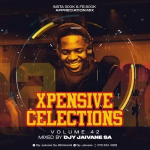 DJ Jaivane – XpensiveClections Vol 42