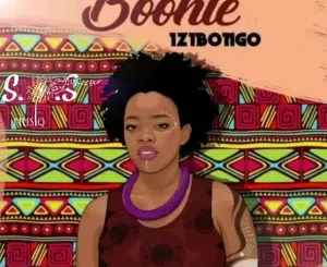 Boohle – Izibongo