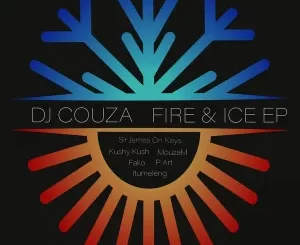 DJ Couza – Fire & Ice EP