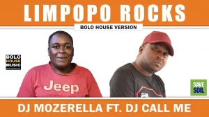 DJ Mozerrella - Limpopo Rocks [Feat DJ Call Me