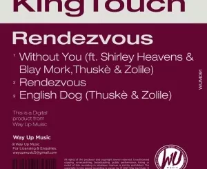 KingTouch – Rendezvous EP