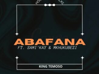 King Temoso Ft. Samikay & Mkhukubezi – Abafana