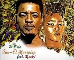 Sun-El Musician – Ubomi Abumanga Ft. Msaki