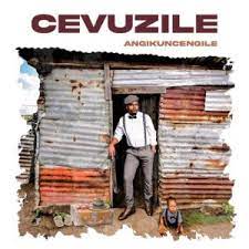 Cevuzile - Utshwala No Gwayi