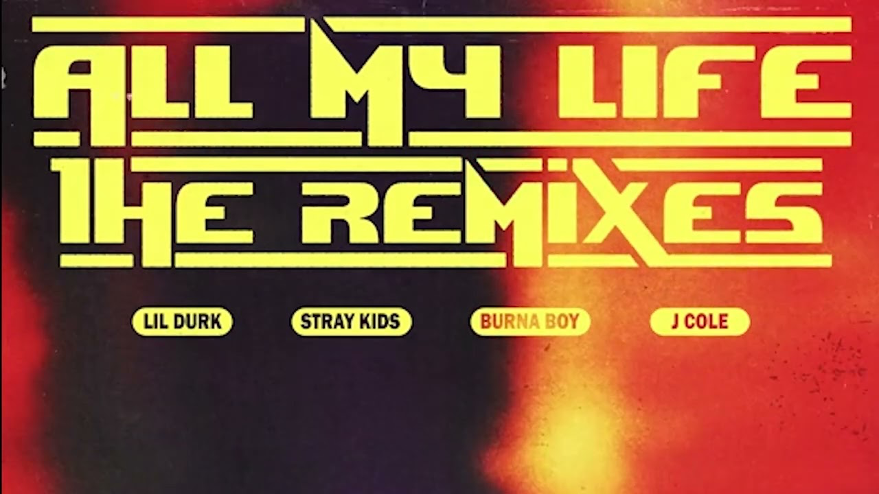 Lil Durk feat. J. Cole and Burna Boy — All My Life (Remix)