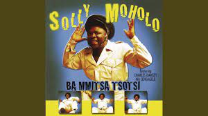 Solly Moholo - Ka Letsatsi La Bofelo